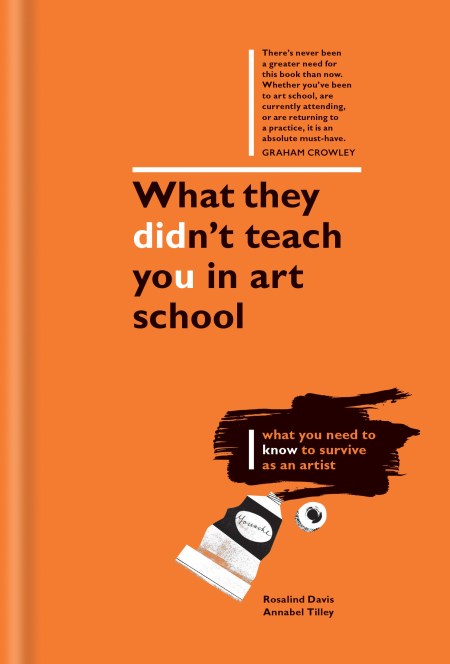 What They Didn't Teach You in Art School